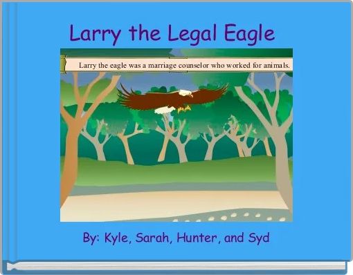 Front cover of 'Larry the Legal Eagle ' 