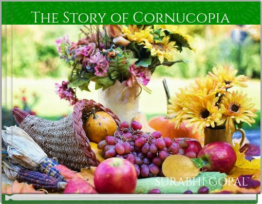 The Story of Cornucopia