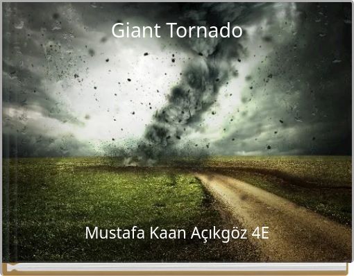 Giant Tornado