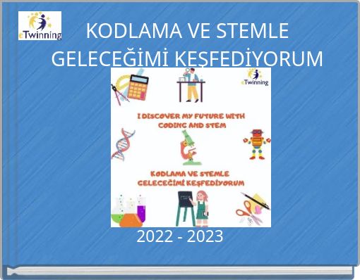 KODLAMA VE STEMLE GELECEĞİMİ KEŞFEDİYORUM