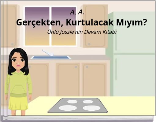 Gerçekten, Kurtulacak Mıyım? Ünlü Jossie'nin Devam Kitabı