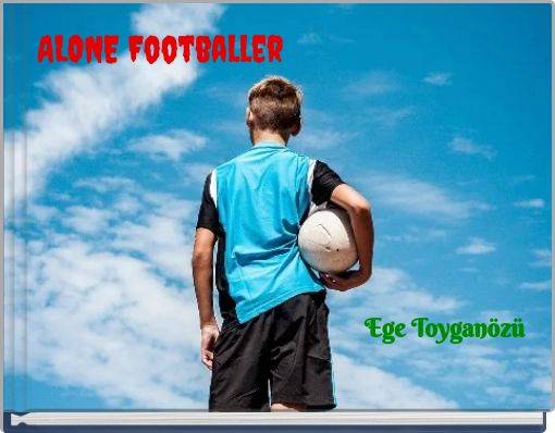 Front cover of 'ALONE Footballer' 
