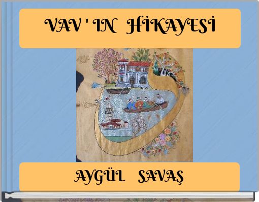 VAV ' IN HİKAYESİ