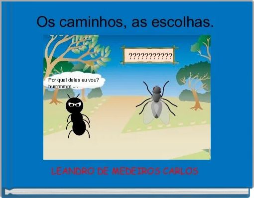 Book Cover for: Os caminhos, as escolhas. 