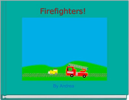 Book Cover for: Firefighters! 