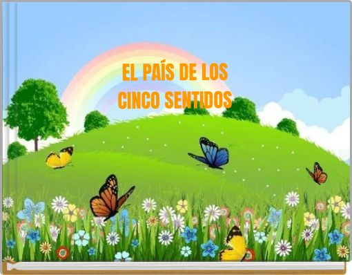 EL PA&Iacute;S DE LOS CINCO SENTIDOS