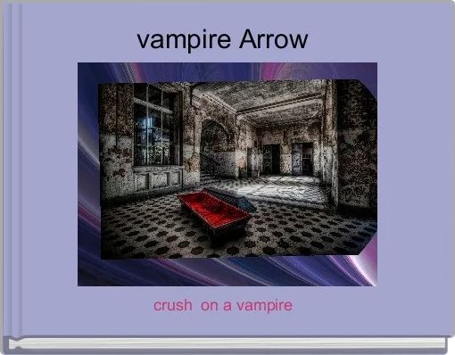 vampire Arrow 