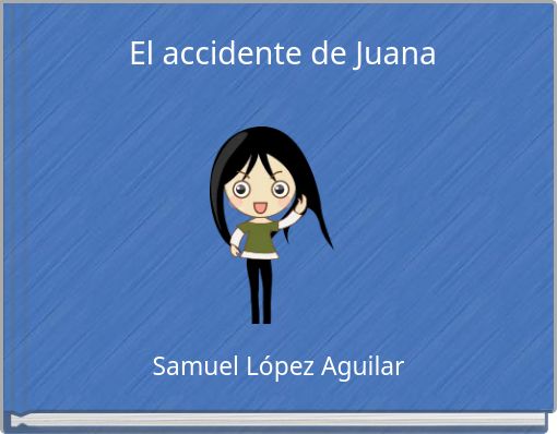 El accidente de Juana