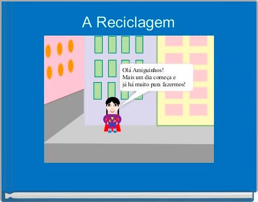 A Reciclagem