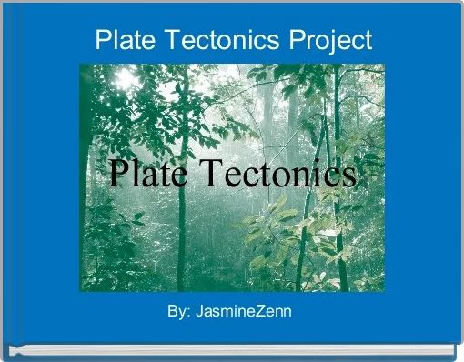 Plate Tectonics Project