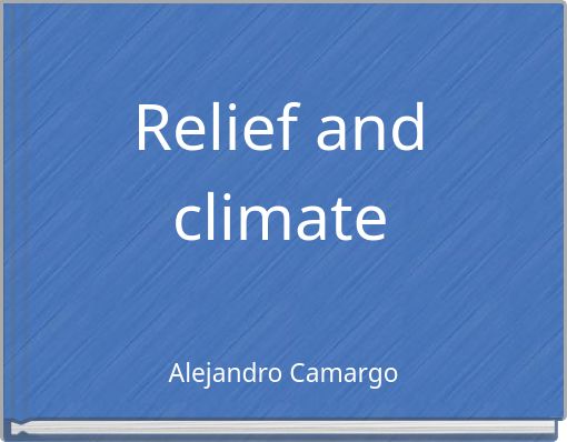 Relief and climate