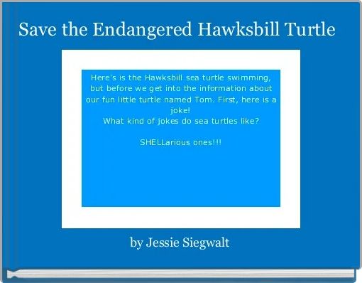 Front cover of ' Save the Endangered Hawksbill Turtle ' 