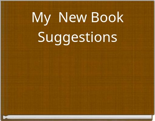 My New Book Suggestions