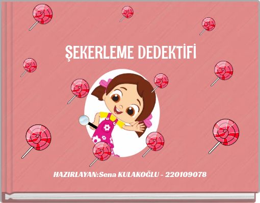 ŞEKERLEME DEDEKTİFİ