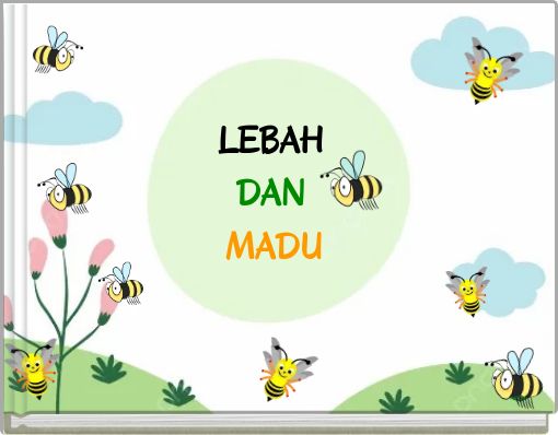 LEBAH DAN MADU