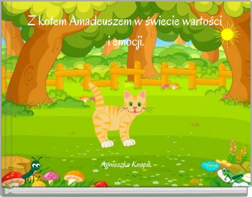 Z kotem Amadeuszem w świecie wartości i emocji.
