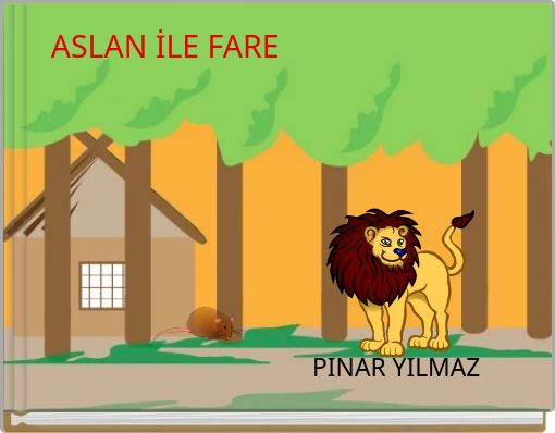 ASLAN İLE FARE