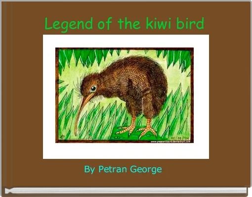 Front cover of 'Legend of the kiwi bird ' 