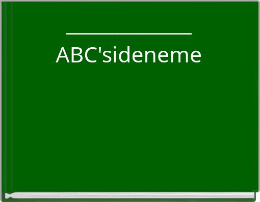 _____________ ABC'sideneme
