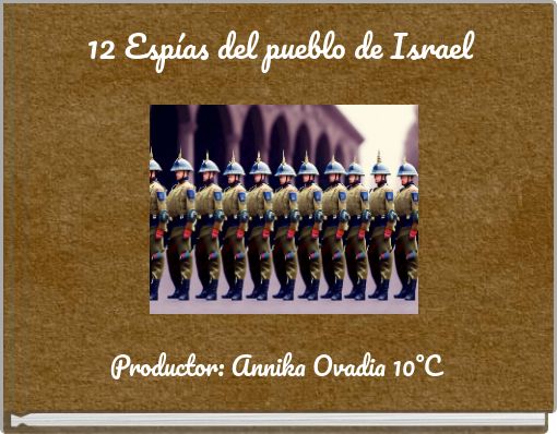 12 Esp&iacute;as del pueblo de Israel