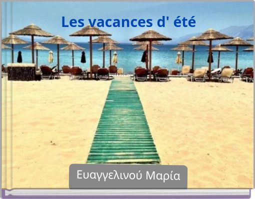 Les vacances d' &eacute;t&eacute;
