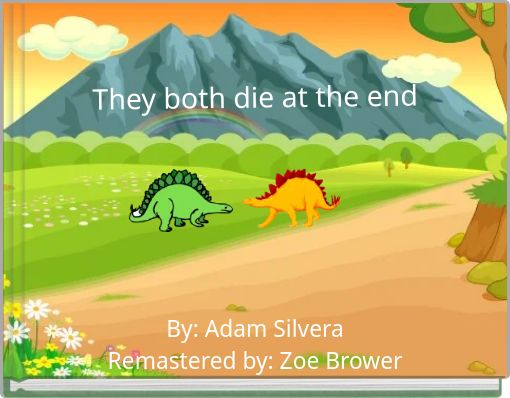 They both die at the end