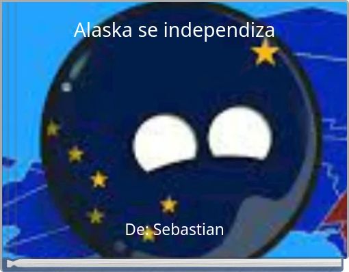 Alaska se independiza