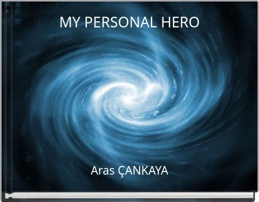 MY PERSONAL HERO