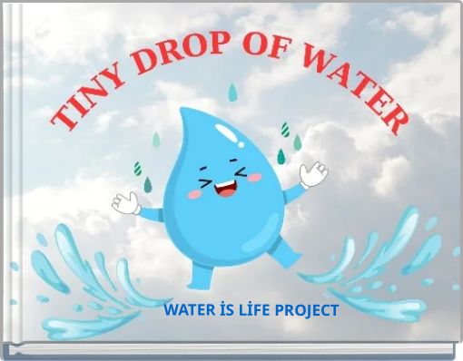 WATER İS LİFE PROJECT