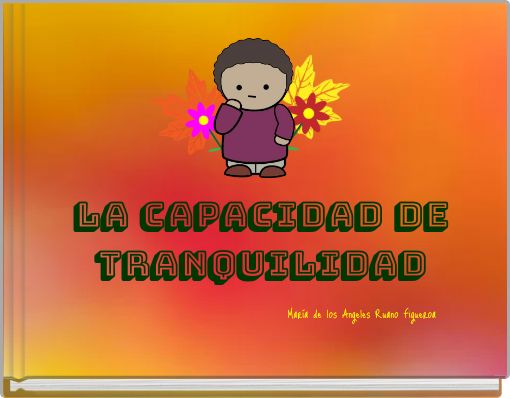 La capacidad de tranquilidad