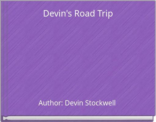 Devin's Road Trip