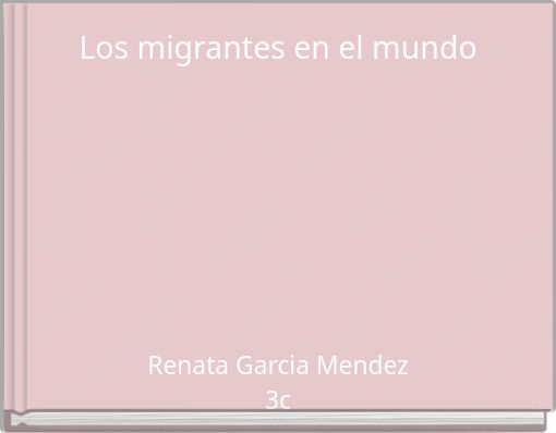 Los migrantes en el mundo