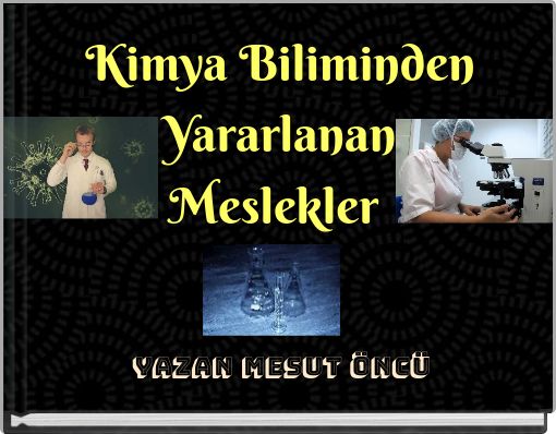 Front cover of 'Kimya Biliminden Yararlanan Meslekler' 