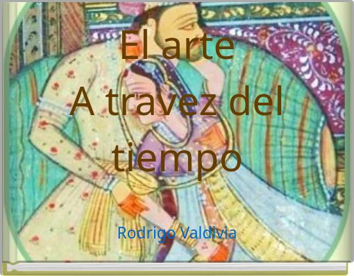 El arte A travez del tiempo