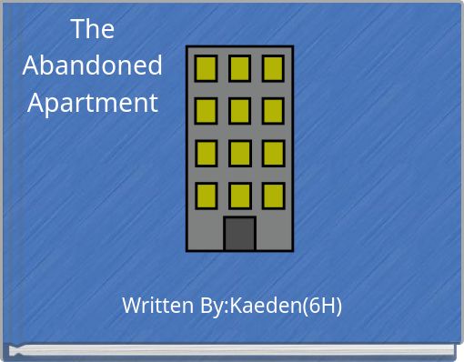 The Abandoned Apartment