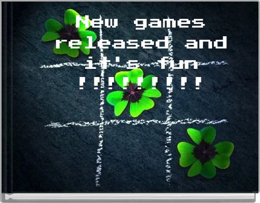 Front cover of 'New games released and it's fun !!!!!!!!!' 