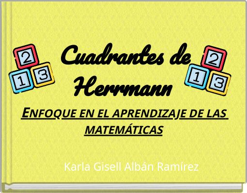 Cuadrantes de Herrmann ENFOQUE EN EL APRENDIZAJE DE LAS MATEMÁTICAS