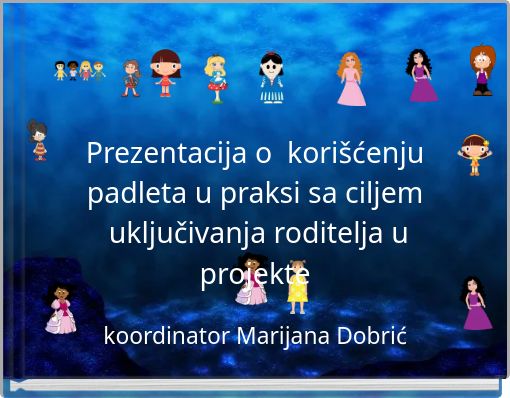 Prezentacija o kori&scaron;ćenju padleta u praksi sa ciljem uključivanja roditelja u projekte