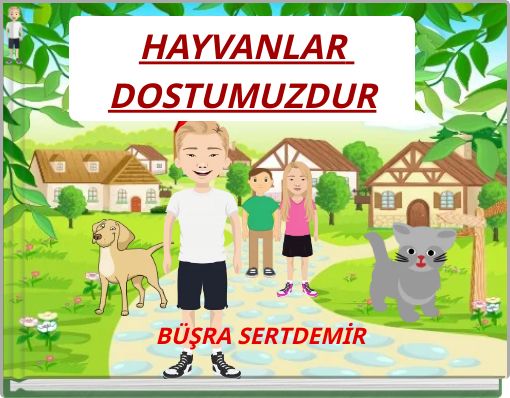 HAYVANLAR DOSTUMUZDUR