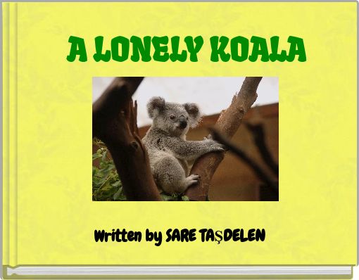 A LONELY KOALA