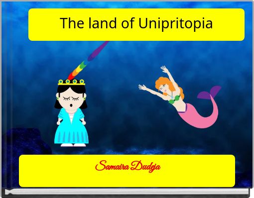 The land of Unipritopia