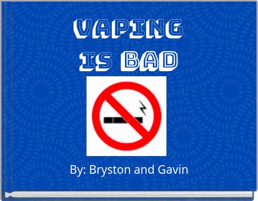 Vaping is BAD