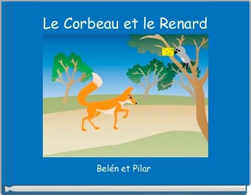 Le Corbeau et le Renard