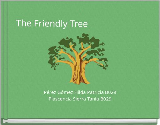 The Friendly Tree