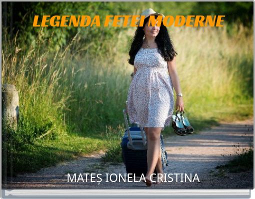 LEGENDA FETEI MODERNE