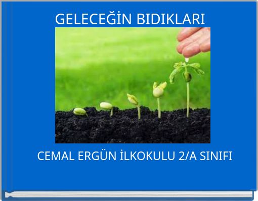 GELECEĞİN BIDIKLARI