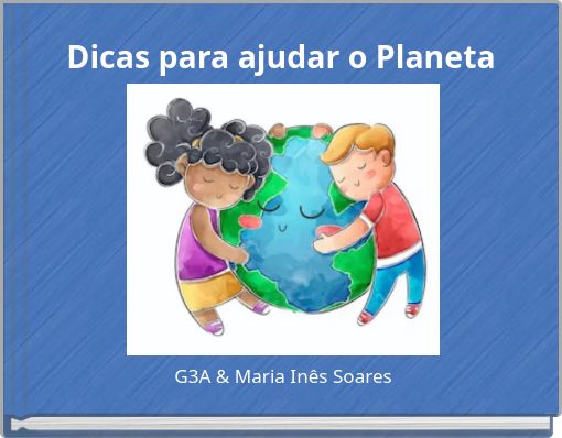 Dicas para ajudar o Planeta