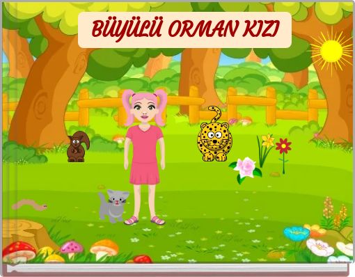 B&Uuml;Y&Uuml;L&Uuml; ORMAN KIZI