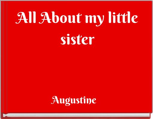 All About my little sister