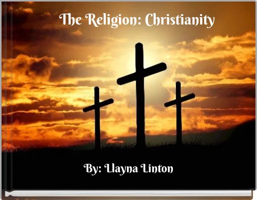 The Religion: Christianity